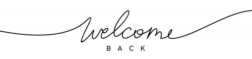 Welcome back